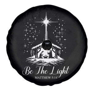 Be The Light Christian Christmas Spare Tire Cover Nativity Scene Bible Verse TS11 Print Your Wear