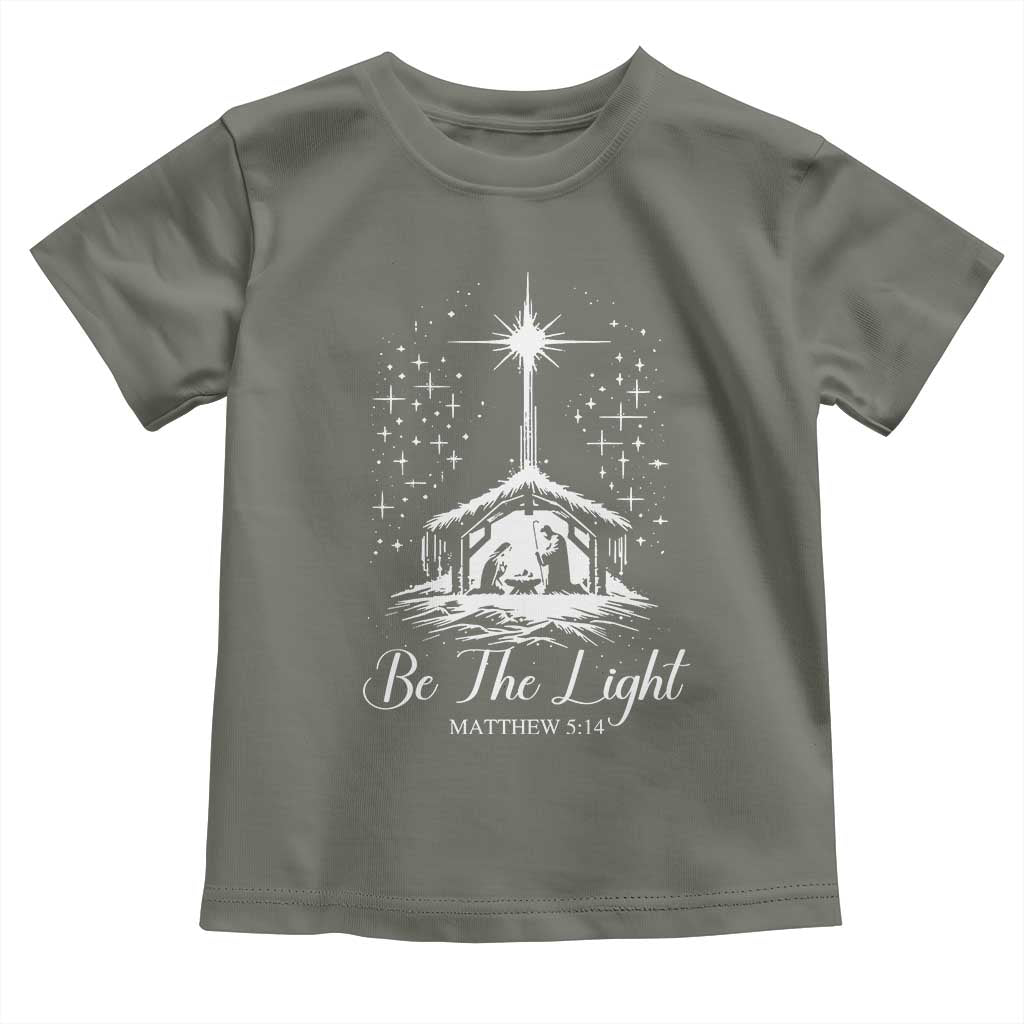 Be The Light Christian Christmas Toddler T Shirt Nativity Scene Bible Verse TS11 Military Green Print Your Wear