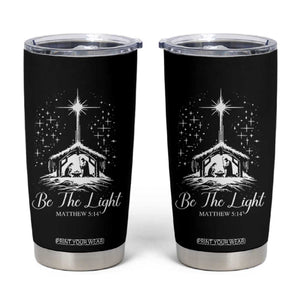 Be The Light Christian Christmas Tumbler Cup Nativity Scene Bible Verse TS11 Black Print Your Wear