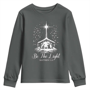Be The Light Christian Christmas Youth Sweatshirt Nativity Scene Bible Verse TS11 Dark Heather Print Your Wear