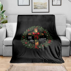 Christmas Be The Light Throw Blanket Christian Xmas Holiday Wreath Cross TS11 Print Your Wear