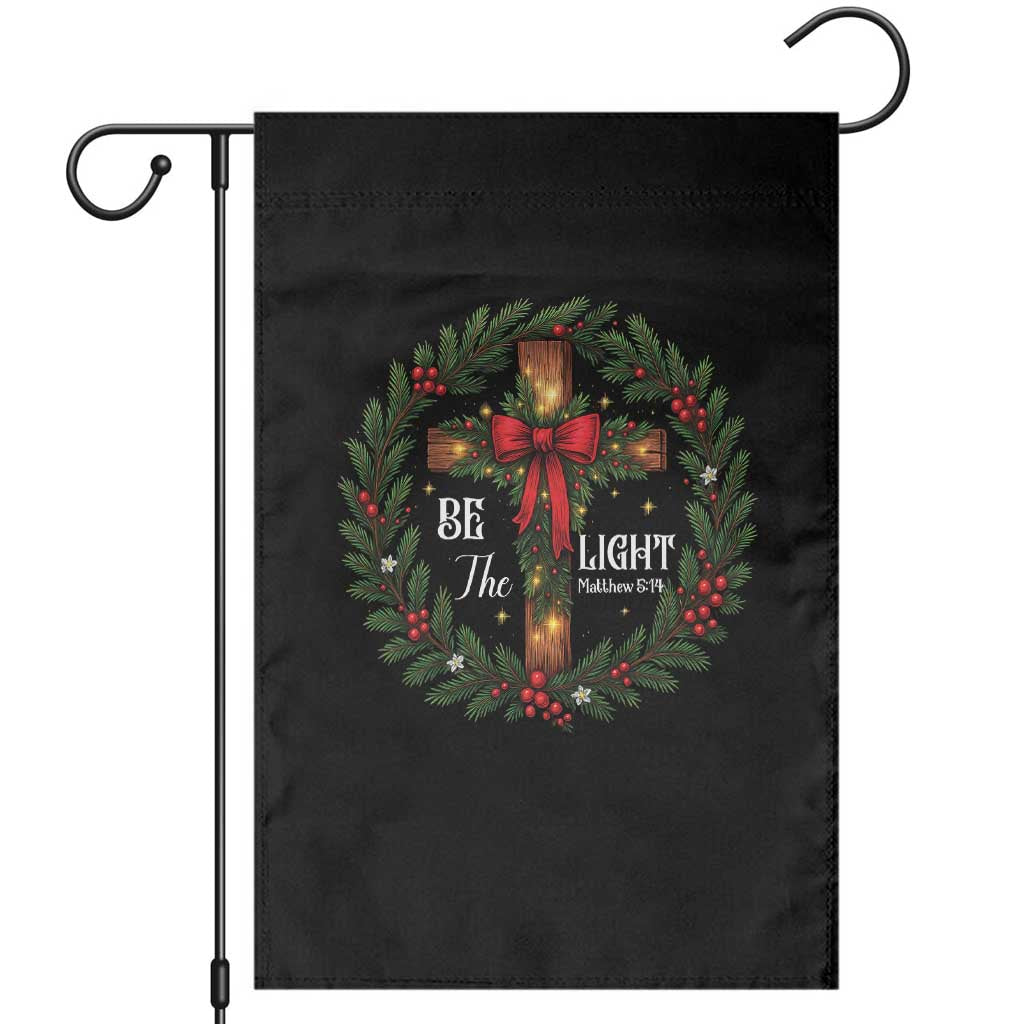 Christmas Be The Light Garden Flag Christian Xmas Holiday Wreath Cross TS11 Black Print Your Wear