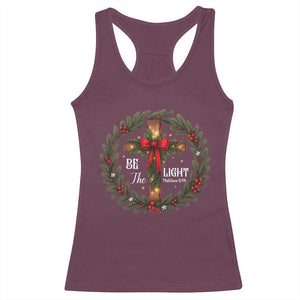 Christmas Be The Light Racerback Tank Top Christian Xmas Holiday Wreath Cross TS11 Maroon Print Your Wear
