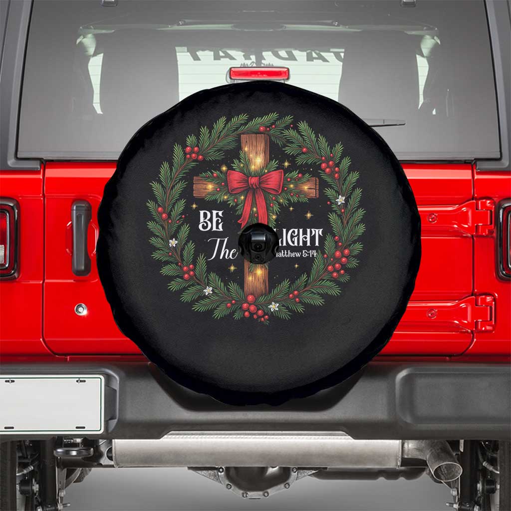 Christmas Be The Light Spare Tire Cover Christian Xmas Holiday Wreath Cross TS11 Black Print Your Wear