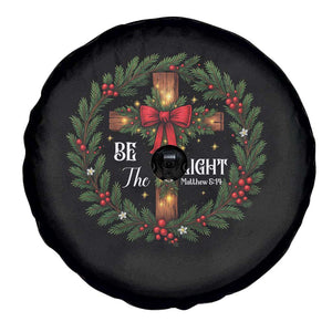 Christmas Be The Light Spare Tire Cover Christian Xmas Holiday Wreath Cross TS11 Print Your Wear