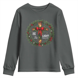 Christmas Be The Light Youth Sweatshirt Christian Xmas Holiday Wreath Cross TS11 Dark Heather Print Your Wear