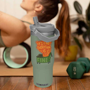 Funny Dumpster Fire Flip Straw Tumbler Its Fine Everything Is Fine Chaos TS11 One Size: 30 oz Moss Green Print Your Wear