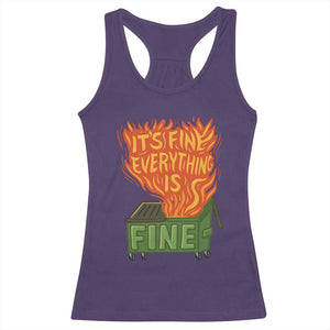 Funny Dumpster Fire Racerback Tank Top Its Fine Everything Is Fine Chaos TS11 Purple Print Your Wear