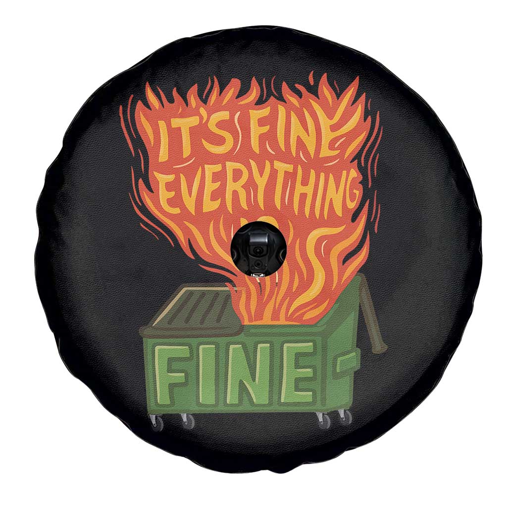 Funny Dumpster Fire Spare Tire Cover Its Fine Everything Is Fine Chaos TS11 Print Your Wear