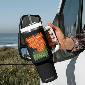 Funny Dumpster Fire Tumbler With Handle Its Fine Everything Is Fine Chaos TS11 Print Your Wear