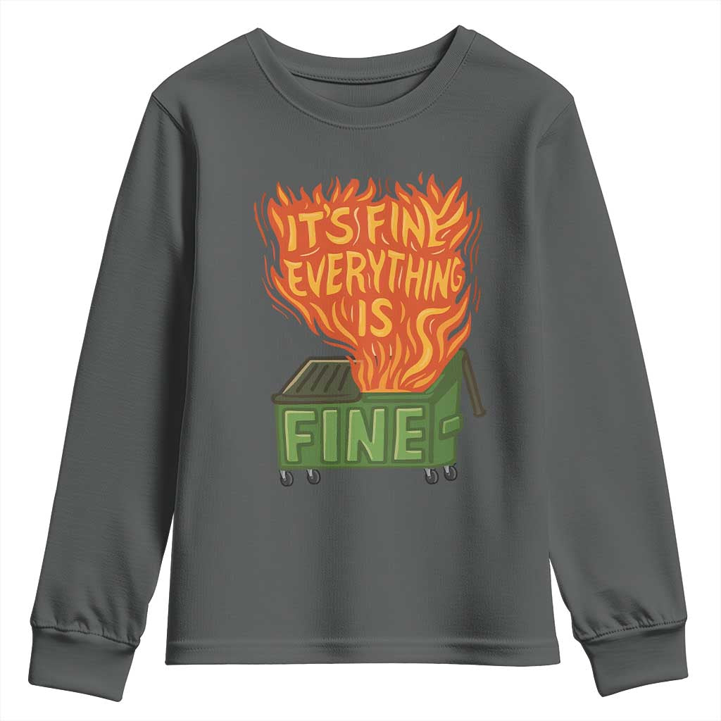 Funny Dumpster Fire Youth Sweatshirt Its Fine Everything Is Fine Chaos TS11 Dark Heather Print Your Wear