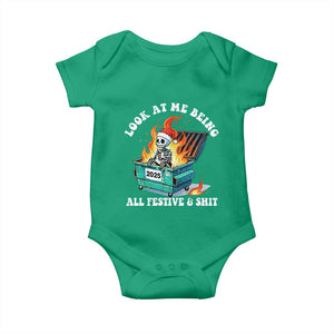 Funny Christmas Dumpster Fire Skeleton 2025 Baby Onesie Look At Me Being All Festive And Shit TS11 Irish Green Print Your Wear