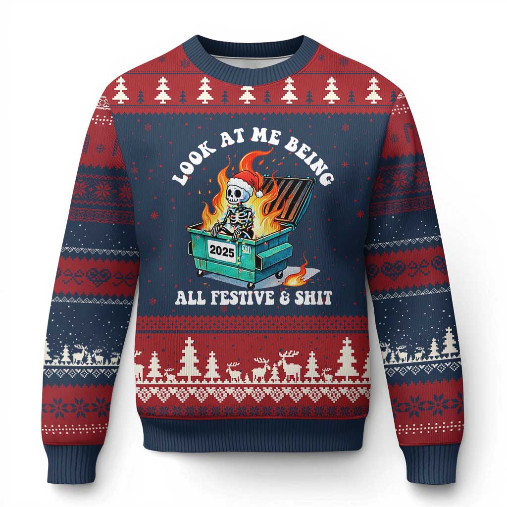 Funny Xmas Dumpster Fire Skeleton 2025 Ugly Christmas Sweater Look At Me Being All Festive And Shit TS11 Navy Red Print Your Wear