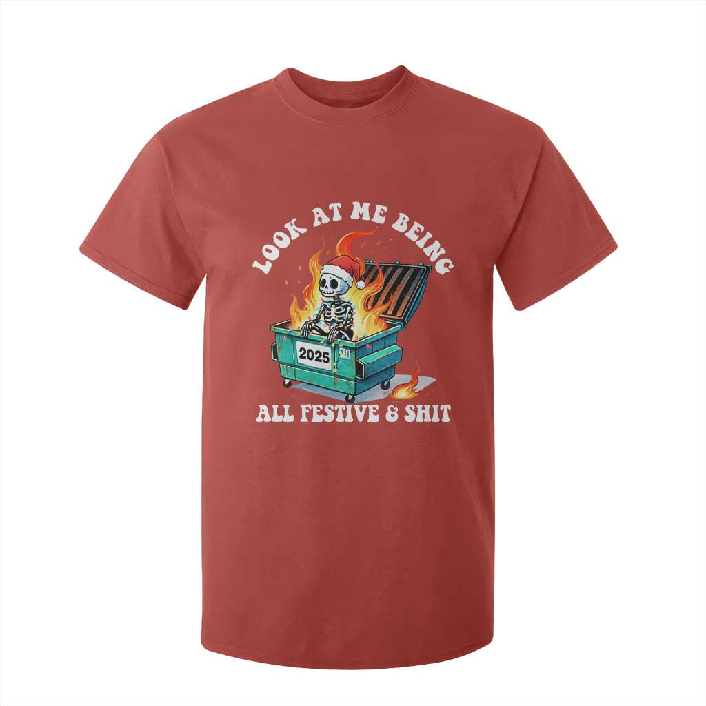 Funny Christmas Dumpster Fire Skeleton 2025 T Shirt For Kid Look At Me Being All Festive And Shit TS11 Red Print Your Wear