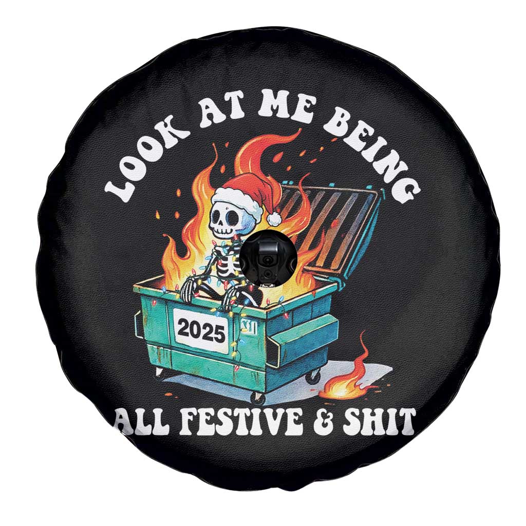 Funny Christmas Dumpster Fire Skeleton 2025 Spare Tire Cover Look At Me Being All Festive And Shit TS11 Print Your Wear