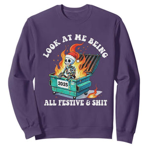 Funny Christmas Dumpster Fire Skeleton 2025 Sweatshirt Look At Me Being All Festive And Shit TS11 Purple Print Your Wear