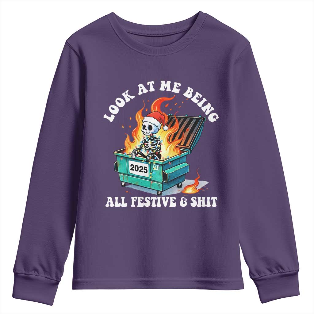 Funny Christmas Dumpster Fire Skeleton 2025 Youth Sweatshirt Look At Me Being All Festive And Shit TS11 Purple Print Your Wear