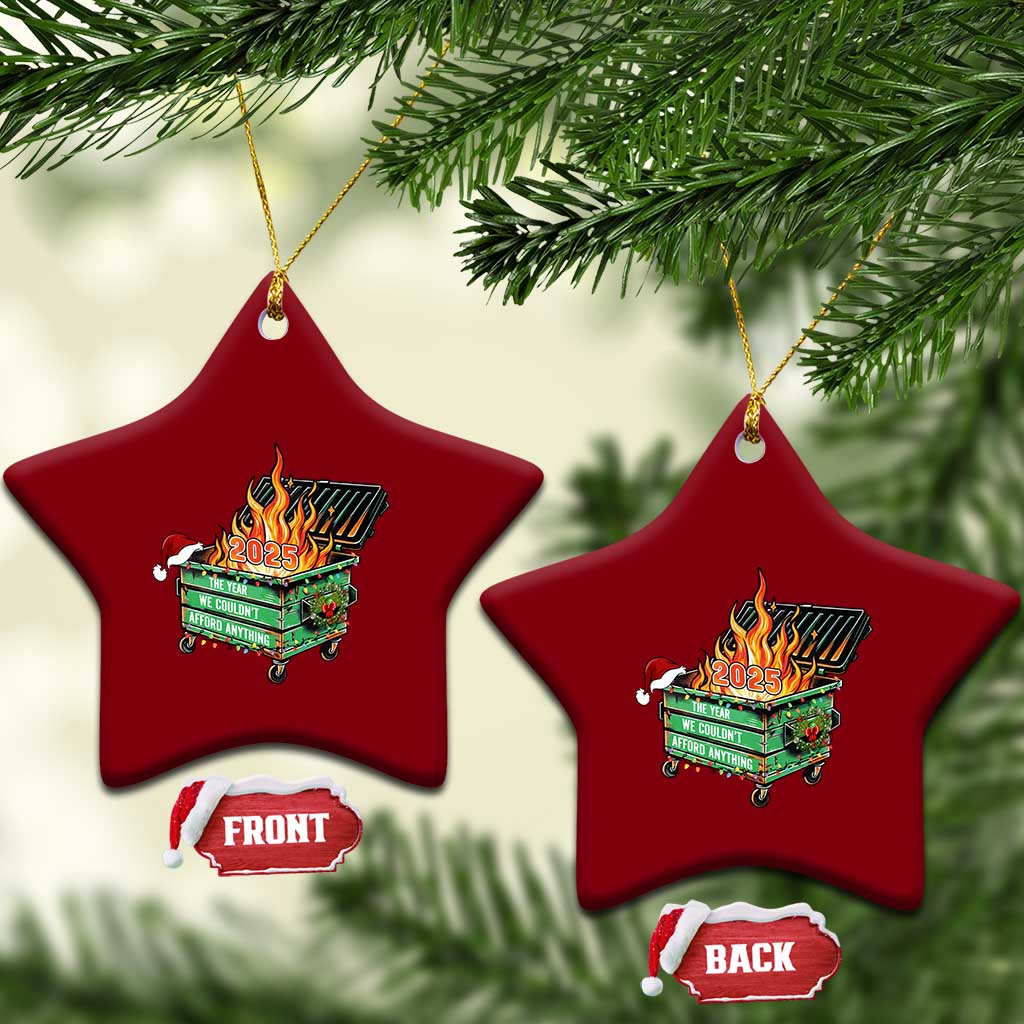 Funny Lil Dumpster Fire 2025 Ceramic Ornament The Year We Couldnt Afford Anything TS11 Print Your Wear