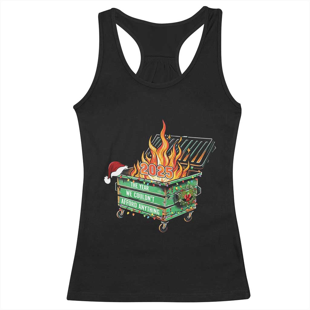 Funny Lil Dumpster Fire 2025 Racerback Tank Top The Year We Couldnt Afford Anything TS11 Black Print Your Wear