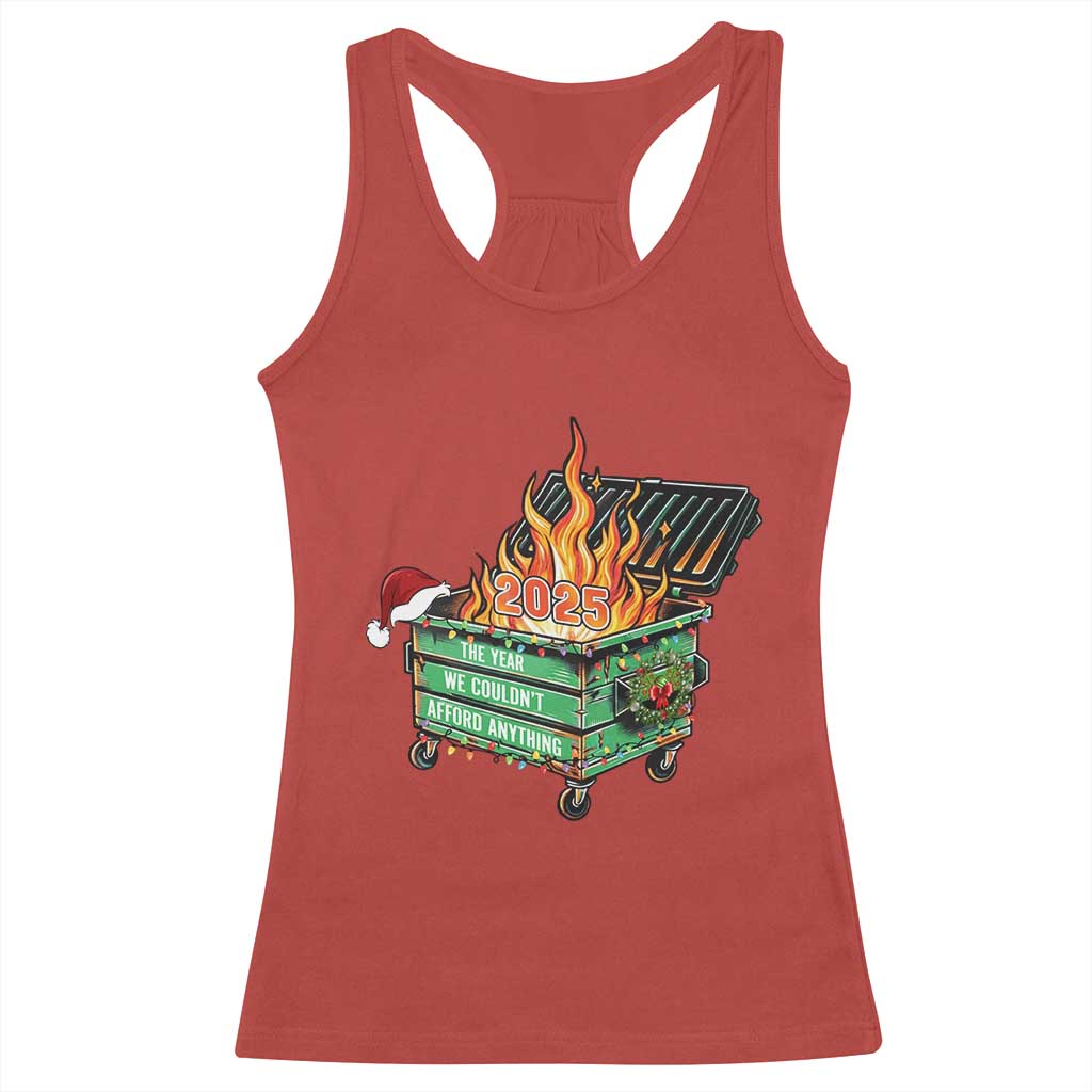 Funny Lil Dumpster Fire 2025 Racerback Tank Top The Year We Couldnt Afford Anything TS11 Red Print Your Wear