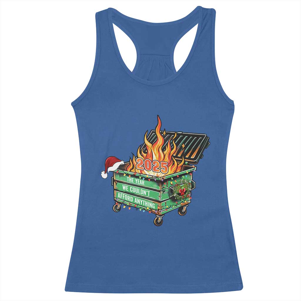 Funny Lil Dumpster Fire 2025 Racerback Tank Top The Year We Couldnt Afford Anything TS11 Royal Blue Print Your Wear