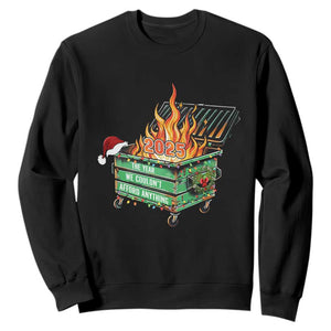 Funny Lil Dumpster Fire 2025 Sweatshirt The Year We Couldnt Afford Anything TS11 Black Print Your Wear
