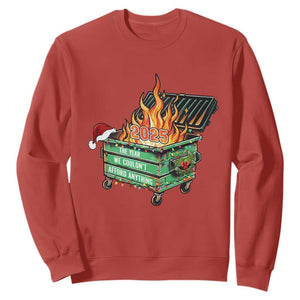 Funny Lil Dumpster Fire 2025 Sweatshirt The Year We Couldnt Afford Anything TS11 Red Print Your Wear