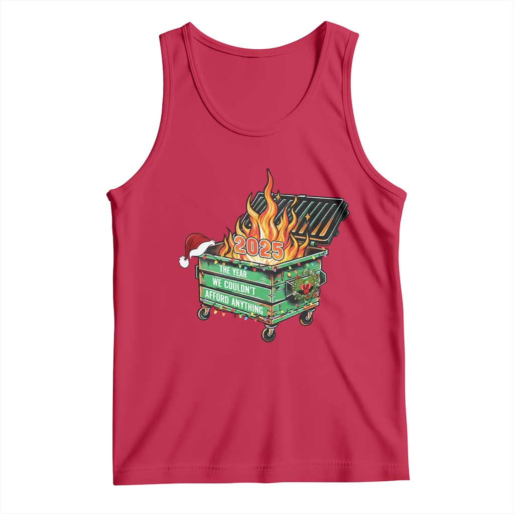 Funny Lil Dumpster Fire 2025 Tank Top The Year We Couldnt Afford Anything TS11 Red Print Your Wear