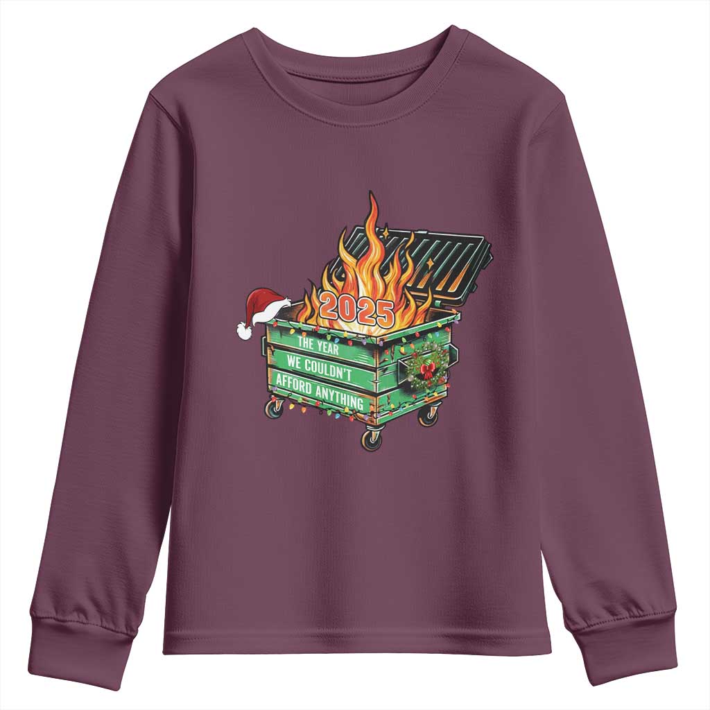 Funny Lil Dumpster Fire 2025 Youth Sweatshirt The Year We Couldnt Afford Anything TS11 Maroon Print Your Wear