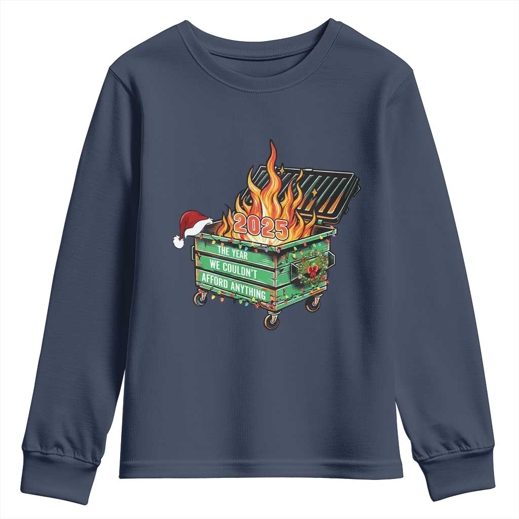 Funny Lil Dumpster Fire 2025 Youth Sweatshirt The Year We Couldnt Afford Anything TS11 Navy Print Your Wear