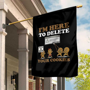 Funny Christmas I Am Here To Delete Your Cookie Garden Flag Xmas Gingerbread Lover TS11 Print Your Wear