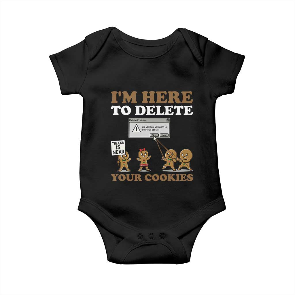 Funny Christmas I Am Here To Delete Your Cookie Baby Onesie Xmas Gingerbread Lover TS11 Black Print Your Wear