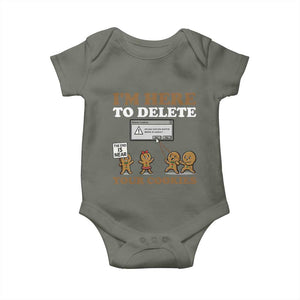 Funny Christmas I Am Here To Delete Your Cookie Baby Onesie Xmas Gingerbread Lover TS11 Military Green Print Your Wear