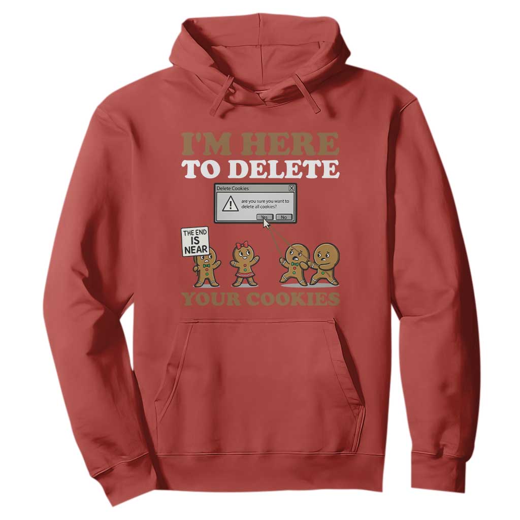 Funny Christmas I Am Here To Delete Your Cookie Hoodie Xmas Gingerbread Lover TS11 Red Print Your Wear