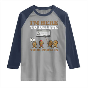 Funny Christmas I Am Here To Delete Your Cookie Raglan Shirt Xmas Gingerbread Lover TS11 Sport Gray Navy Print Your Wear