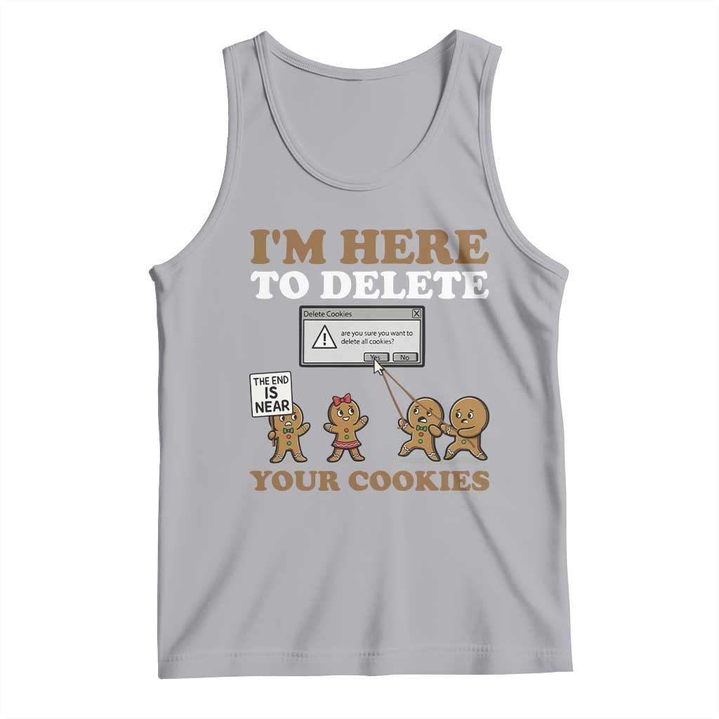 Funny Christmas I Am Here To Delete Your Cookie Tank Top Xmas Gingerbread Lover - Print Your Wear