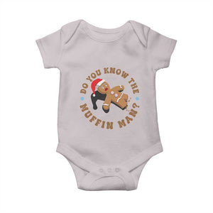 Christmas Gingerbread Baby Onesie Funny Do You Know The Muffin Man TS11 Ice Gray Print Your Wear