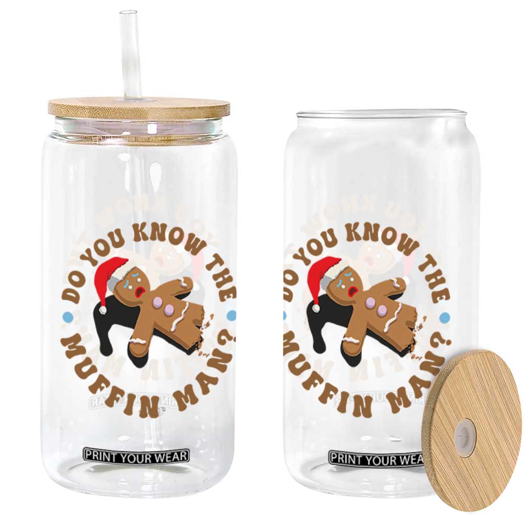 Christmas Gingerbread Glass Can Funny Do You Know The Muffin Man TS11 Print Your Wear
