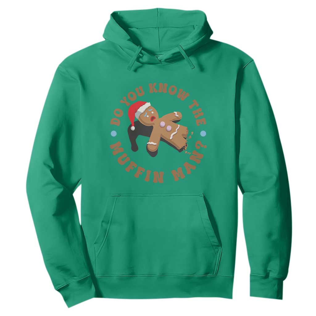 Christmas Gingerbread Hoodie Funny Do You Know The Muffin Man TS11 Irish Green Print Your Wear
