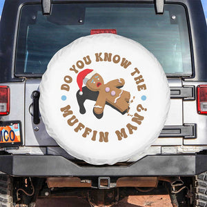 Christmas Gingerbread Spare Tire Cover Funny Do You Know The Muffin Man TS11 No hole White Print Your Wear