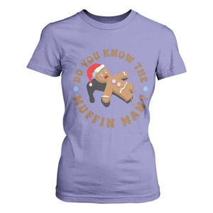 Christmas Gingerbread T Shirt For Women Funny Do You Know The Muffin Man TS11 Violet Print Your Wear
