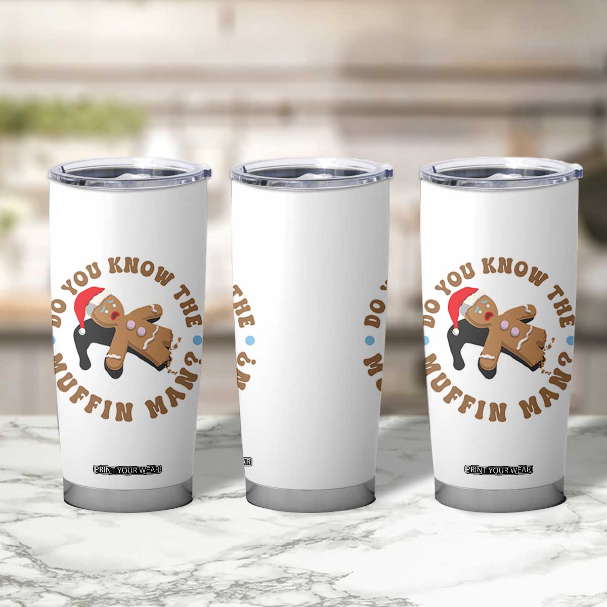 Christmas Gingerbread Tumbler Cup Funny Do You Know The Muffin Man TS11 Print Your Wear