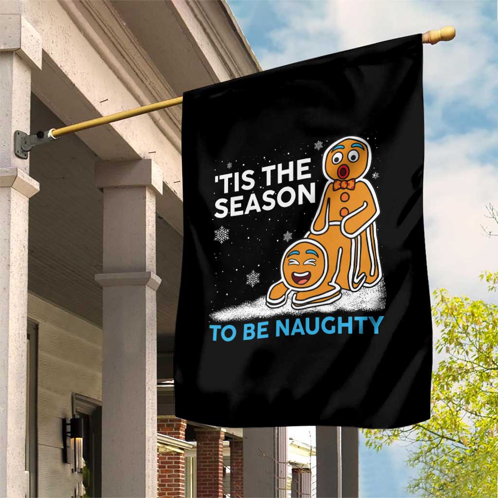 Funny Tis The Season To Be Naughty Dirty Christmas Garden Flag Xmas Adult Humor TS11 Print Your Wear