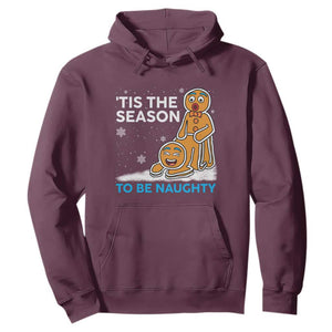 Funny Tis The Season To Be Naughty Dirty Christmas Hoodie Xmas Adult Humor TS11 Maroon Print Your Wear