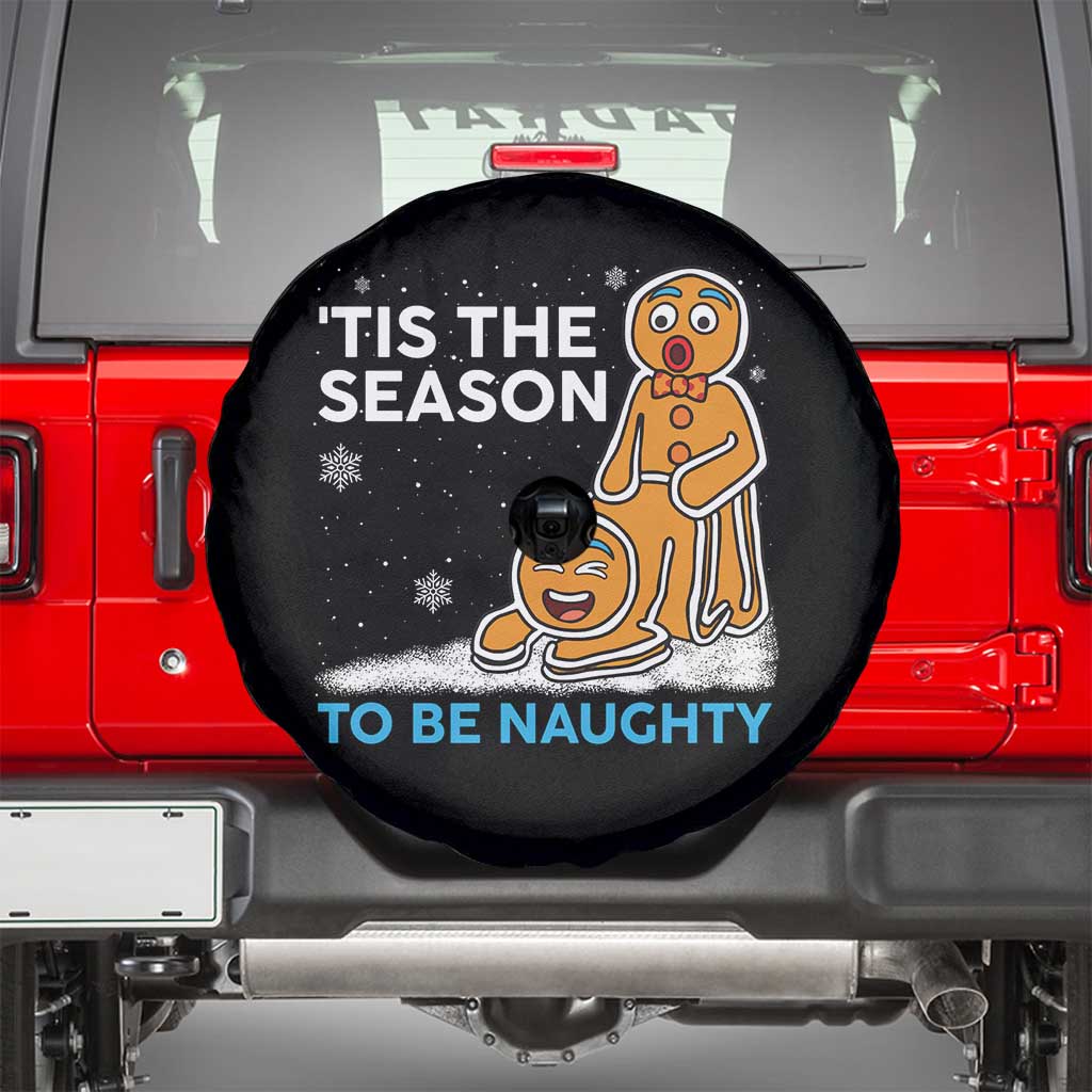 Funny Tis The Season To Be Naughty Dirty Christmas Spare Tire Cover Xmas Adult Humor TS11 Black Print Your Wear