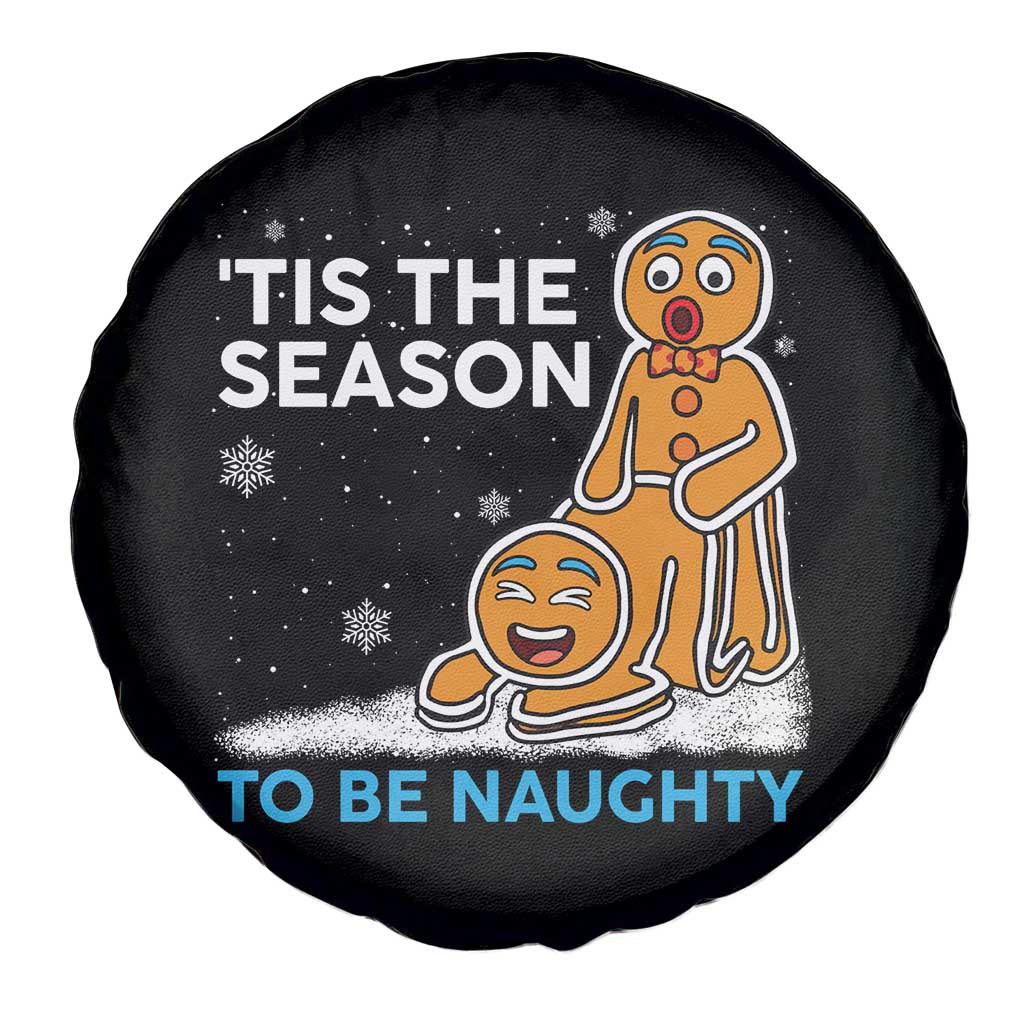 Funny Tis The Season To Be Naughty Dirty Christmas Spare Tire Cover Xmas Adult Humor TS11 Print Your Wear