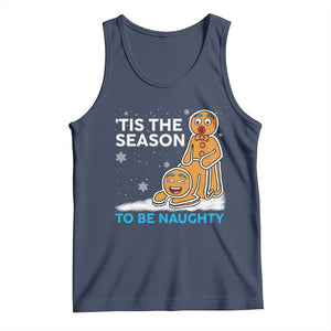 Funny Tis The Season To Be Naughty Dirty Christmas Tank Top Xmas Adult Humor TS11 Navy Print Your Wear