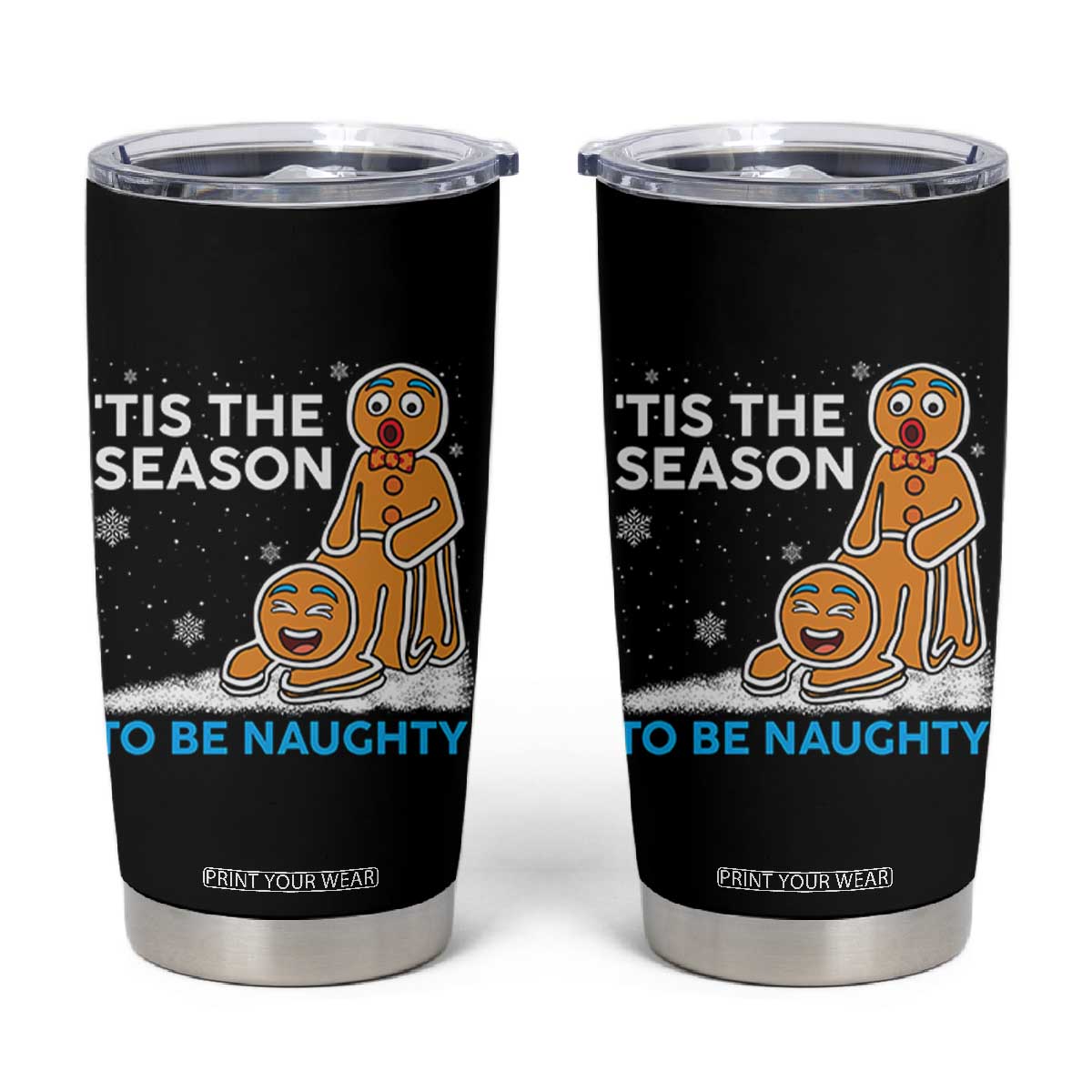 Funny Tis The Season To Be Naughty Dirty Christmas Tumbler Cup Xmas Adult Humor TS11 Black Print Your Wear