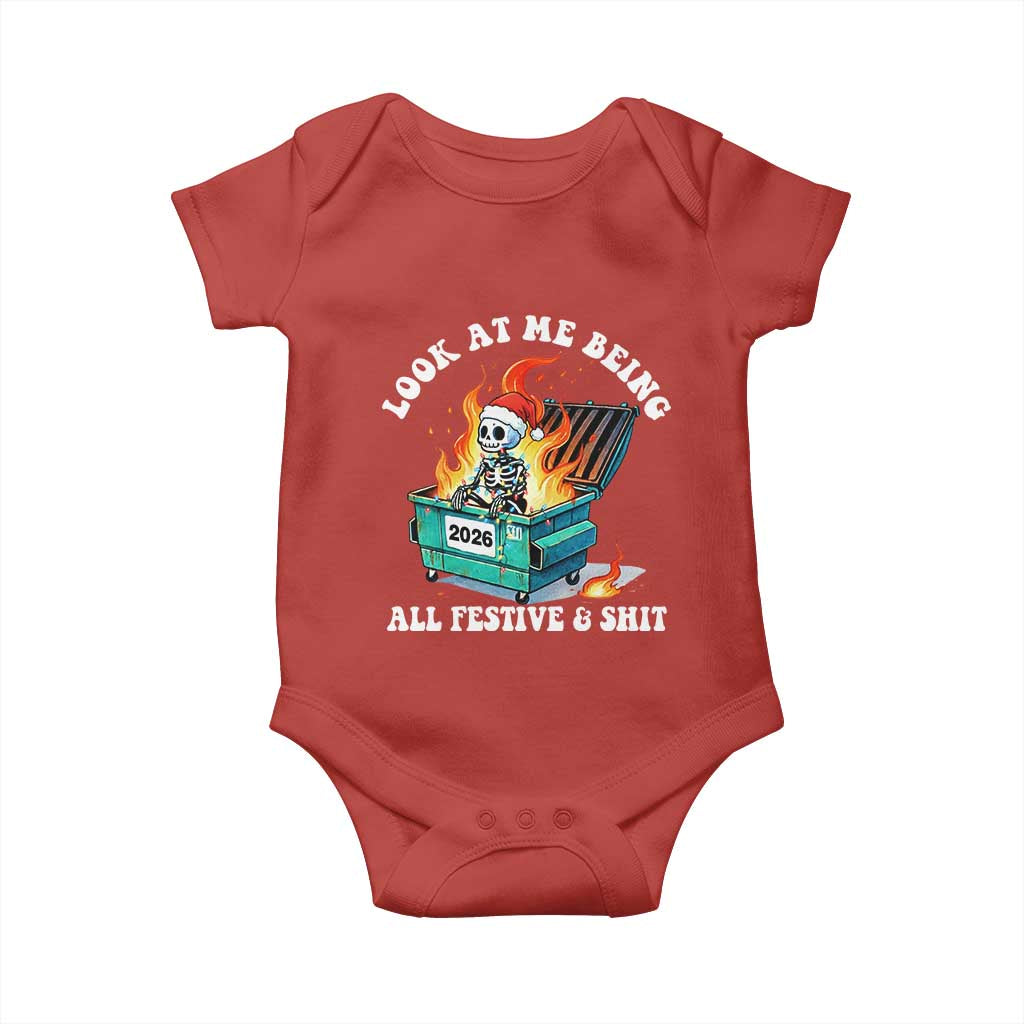 Funny Christmas Dumpster Fire Skeleton 2026 Baby Onesie Look At Me Being All Festive And Shit TS11 Red Print Your Wear