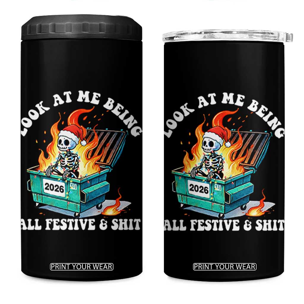 Funny Christmas Dumpster Fire Skeleton 2026 4 in 1 Can Cooler Tumbler Look At Me Being All Festive And Shit TS11 One Size: 16 oz Black Print Your Wear